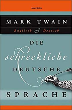 Die schreckliche Deutsche Sprache