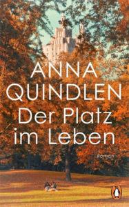 Anna Quindlen: Der Platz im Leben