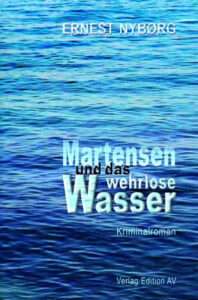 Martensen und das wehrlose Wasser