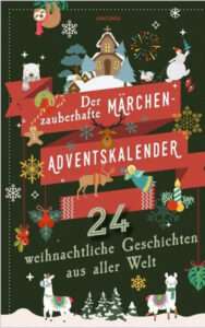 Der zauberhafte Märchen-Adventskalender