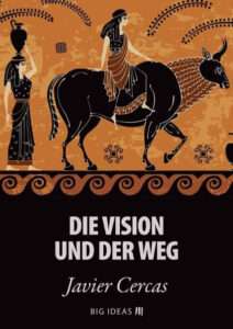 Die Vision und der Weg